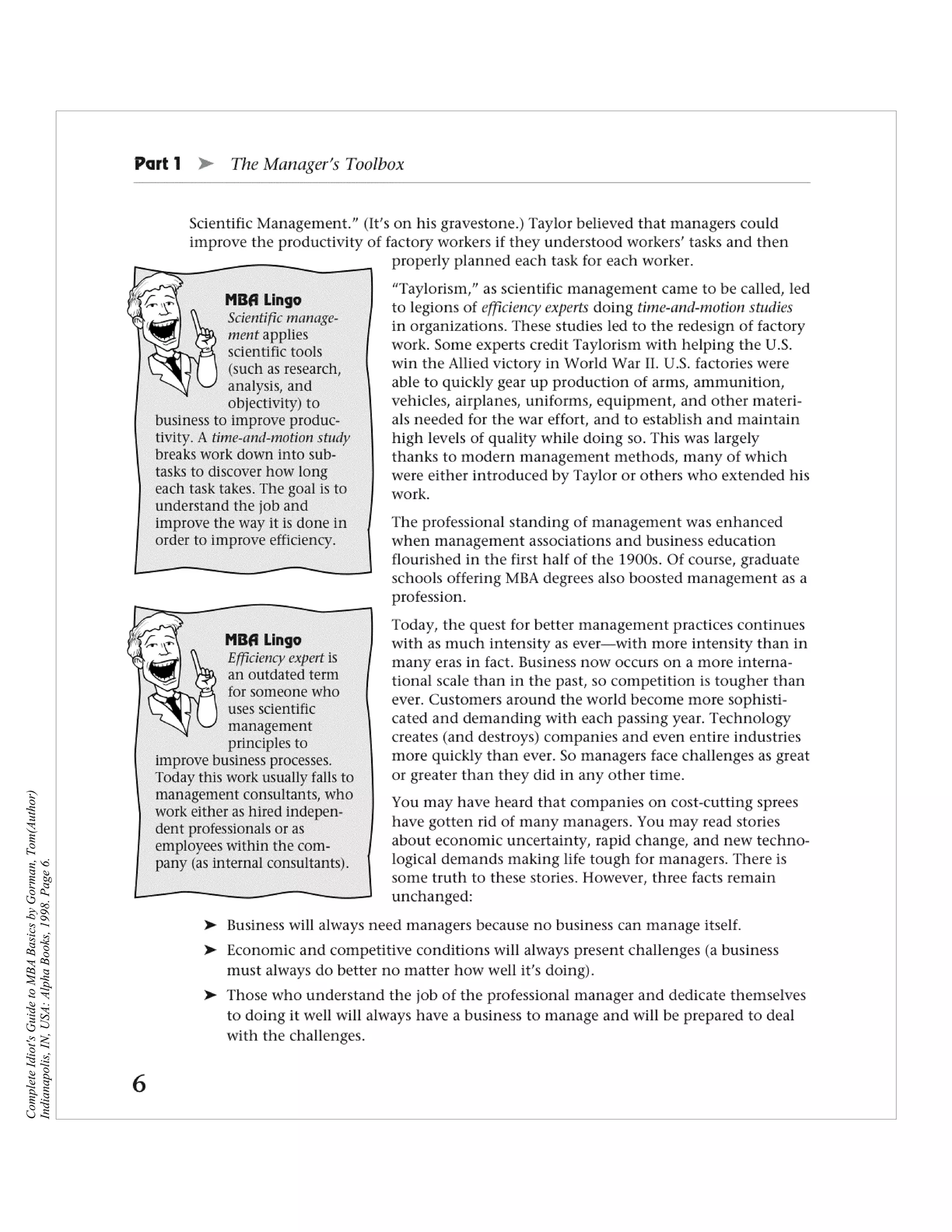 Complete Idiot's Guide to MBA Basics by Gorman, Tom(Author)
Indianapolis, IN, USA: Alpha Books, 1998. Page 6.
 