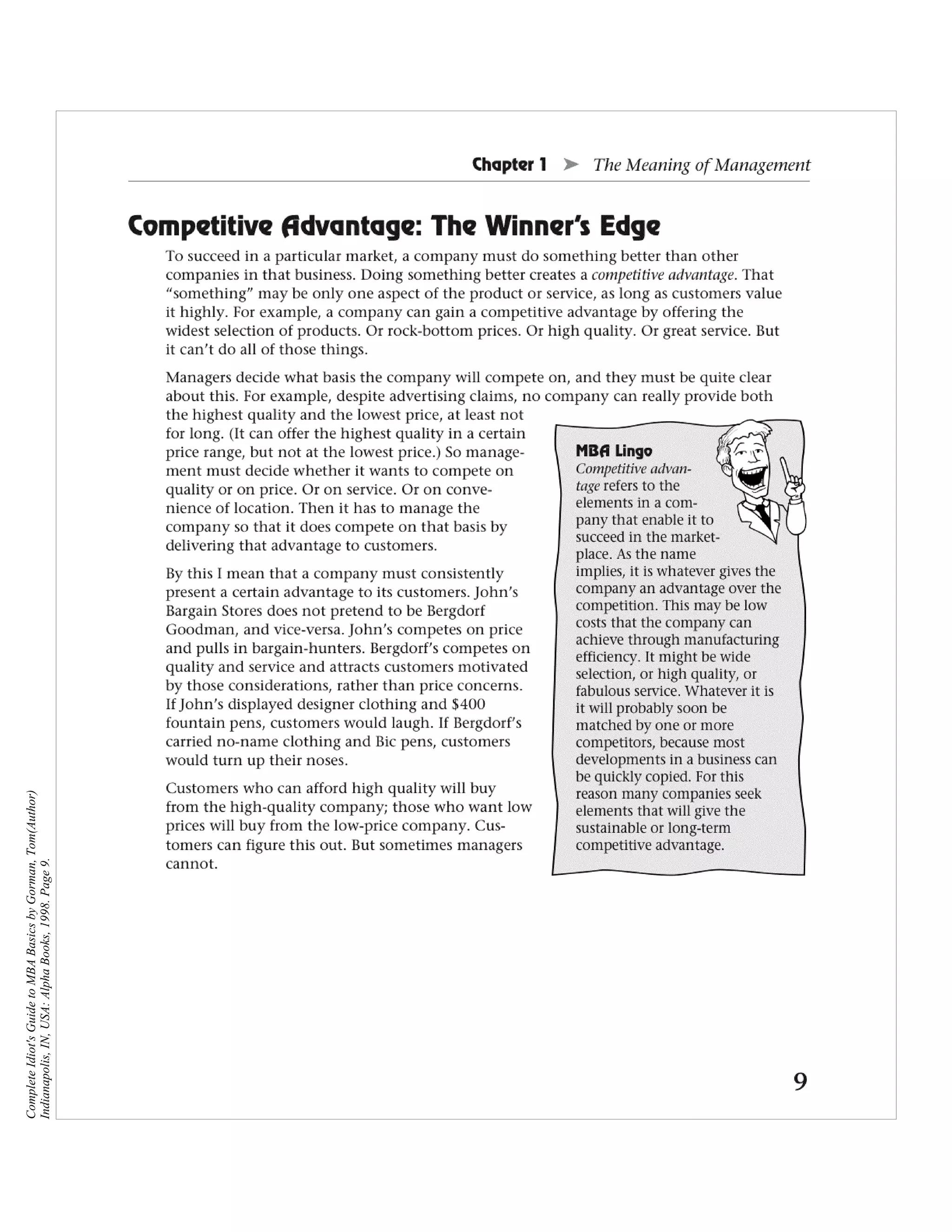 Complete Idiot's Guide to MBA Basics by Gorman, Tom(Author)
Indianapolis, IN, USA: Alpha Books, 1998. Page 9.
 