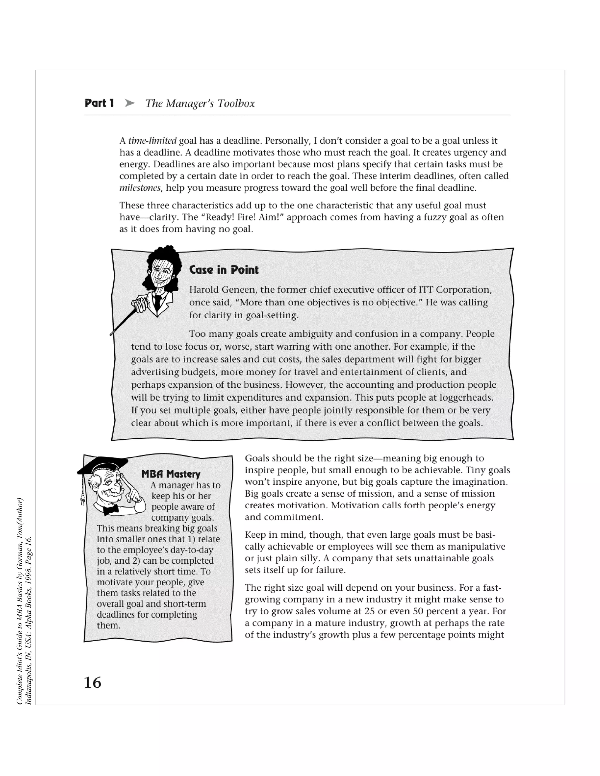 Complete Idiot's Guide to MBA Basics by Gorman, Tom(Author)
Indianapolis, IN, USA: Alpha Books, 1998. Page 16.
 