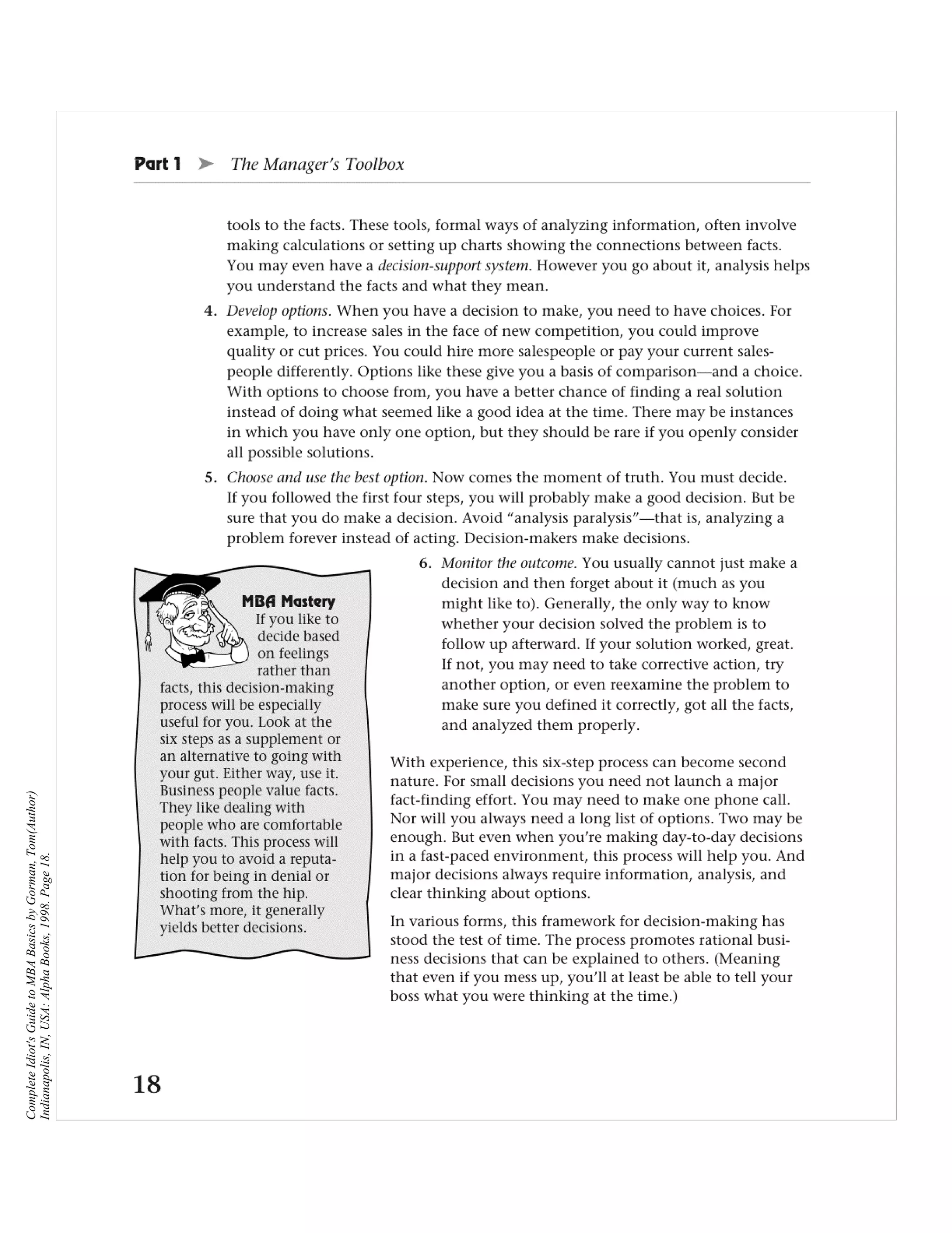 Complete Idiot's Guide to MBA Basics by Gorman, Tom(Author)
Indianapolis, IN, USA: Alpha Books, 1998. Page 18.
 