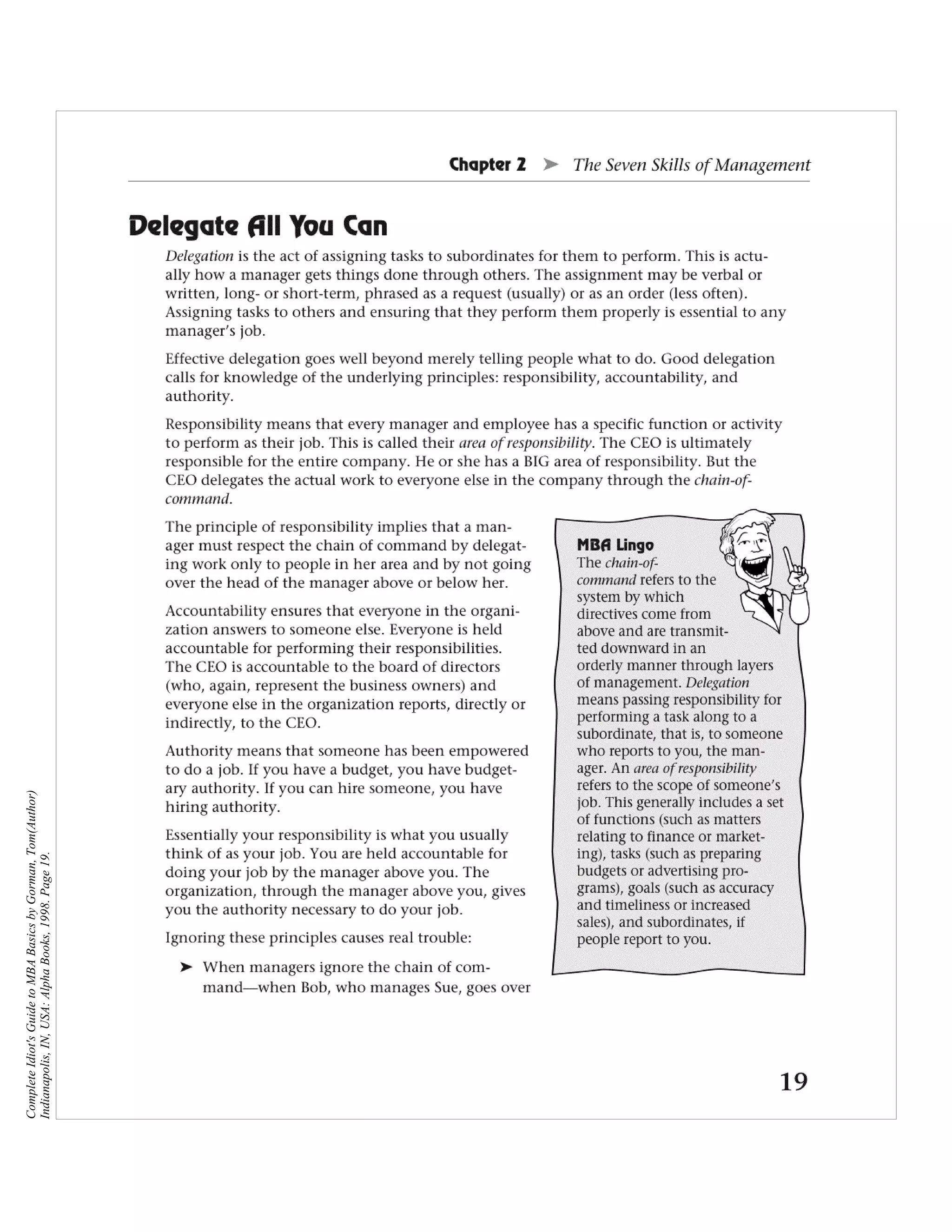 Complete Idiot's Guide to MBA Basics by Gorman, Tom(Author)
Indianapolis, IN, USA: Alpha Books, 1998. Page 19.
 