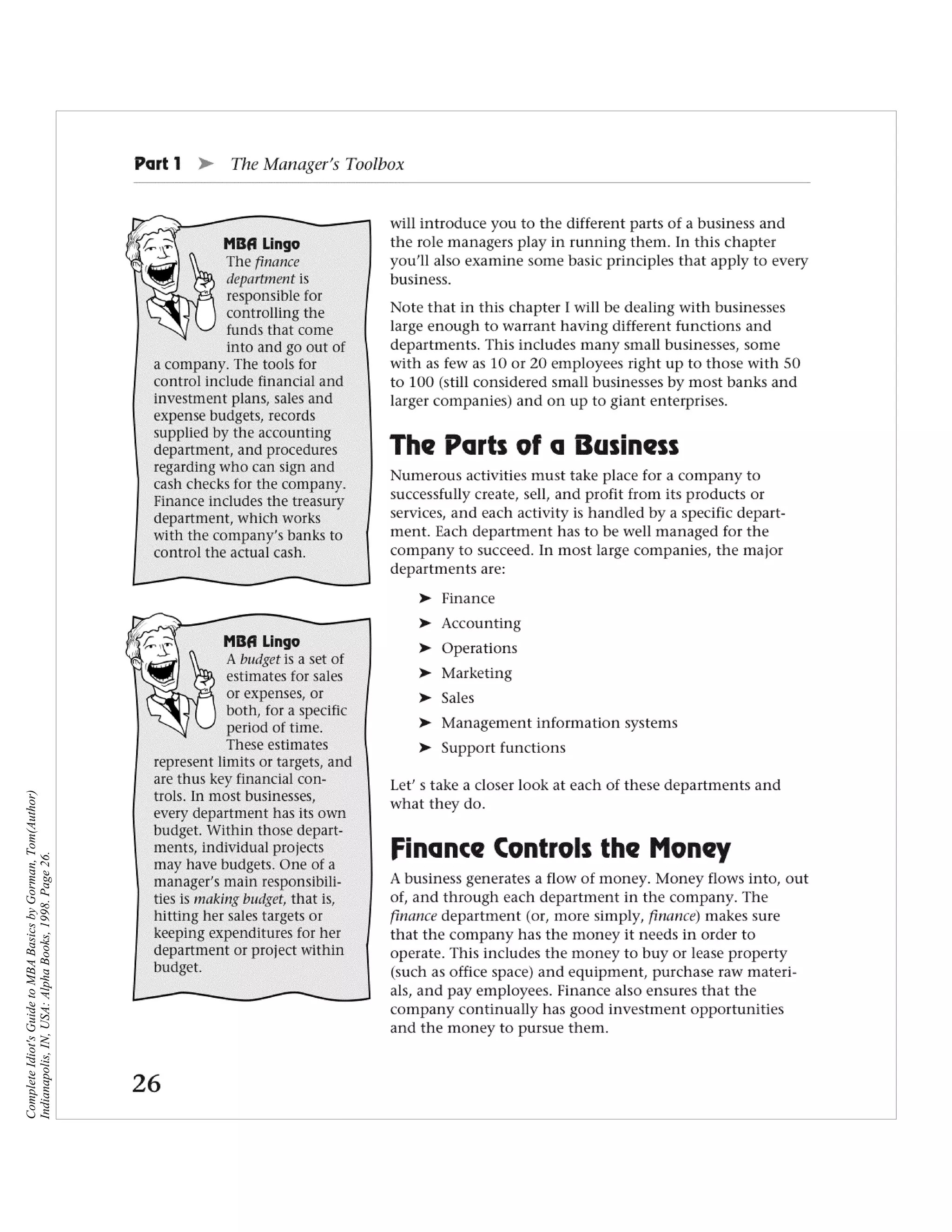 Complete Idiot's Guide to MBA Basics by Gorman, Tom(Author)
Indianapolis, IN, USA: Alpha Books, 1998. Page 26.
 