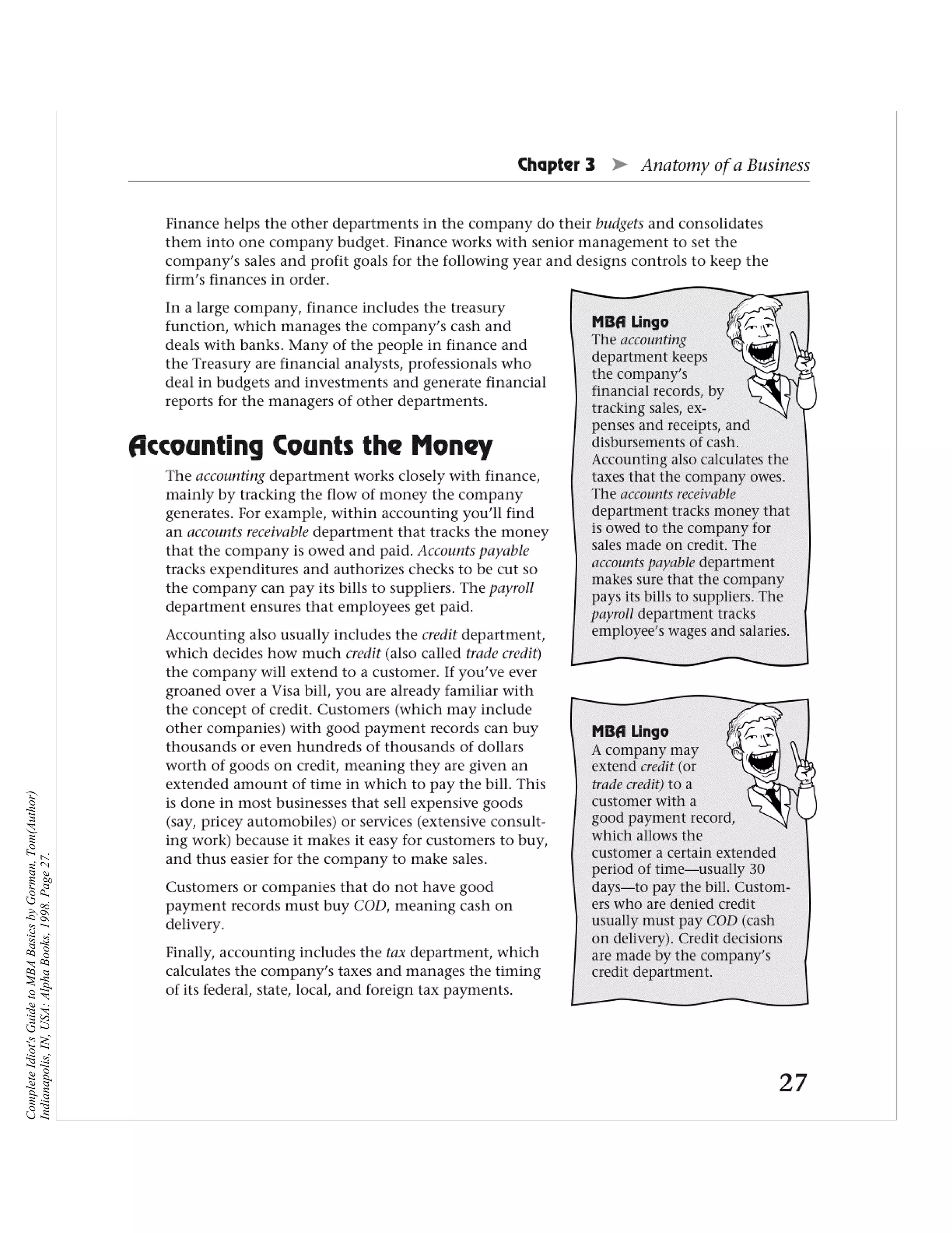 Complete Idiot's Guide to MBA Basics by Gorman, Tom(Author)
Indianapolis, IN, USA: Alpha Books, 1998. Page 27.
 