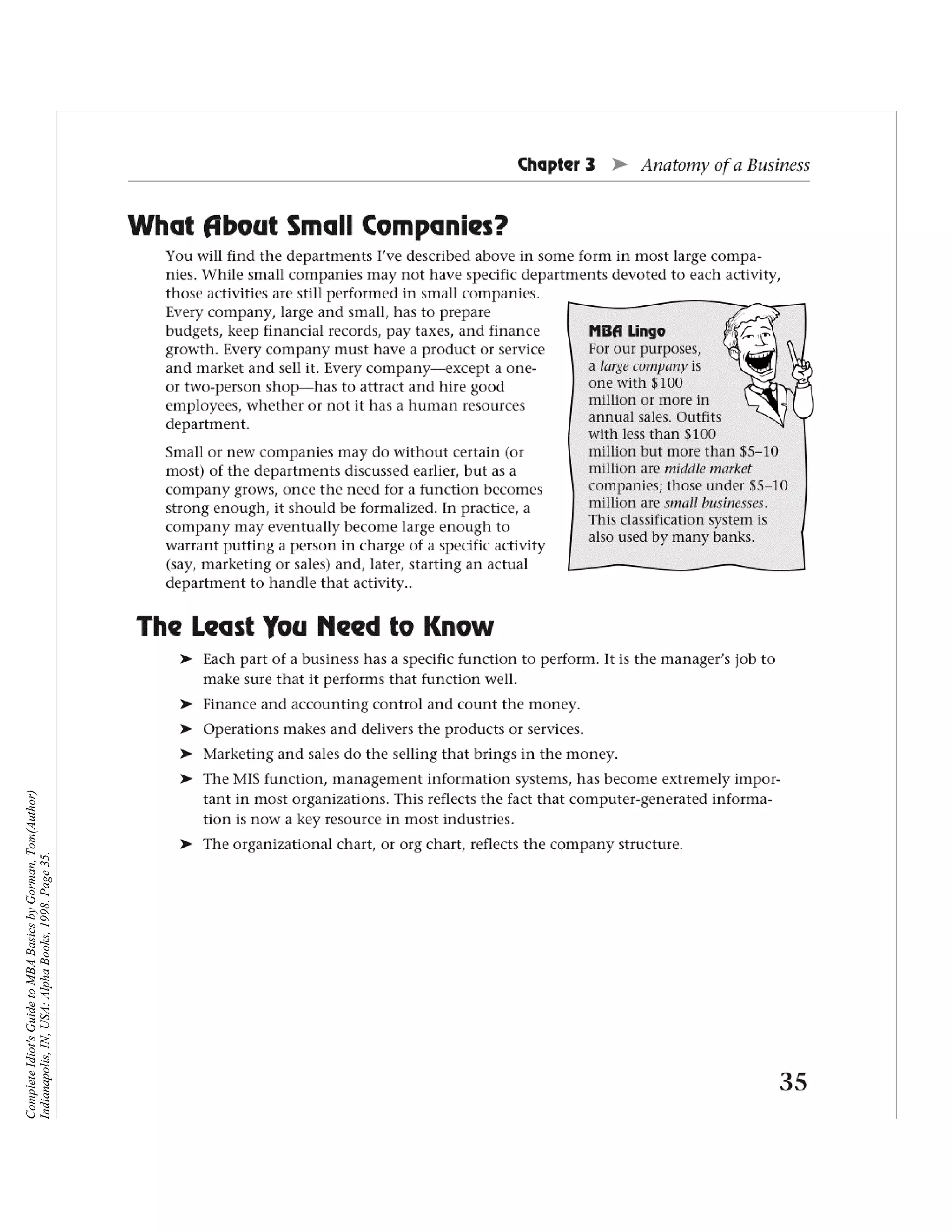 Complete Idiot's Guide to MBA Basics by Gorman, Tom(Author)
Indianapolis, IN, USA: Alpha Books, 1998. Page 35.
 