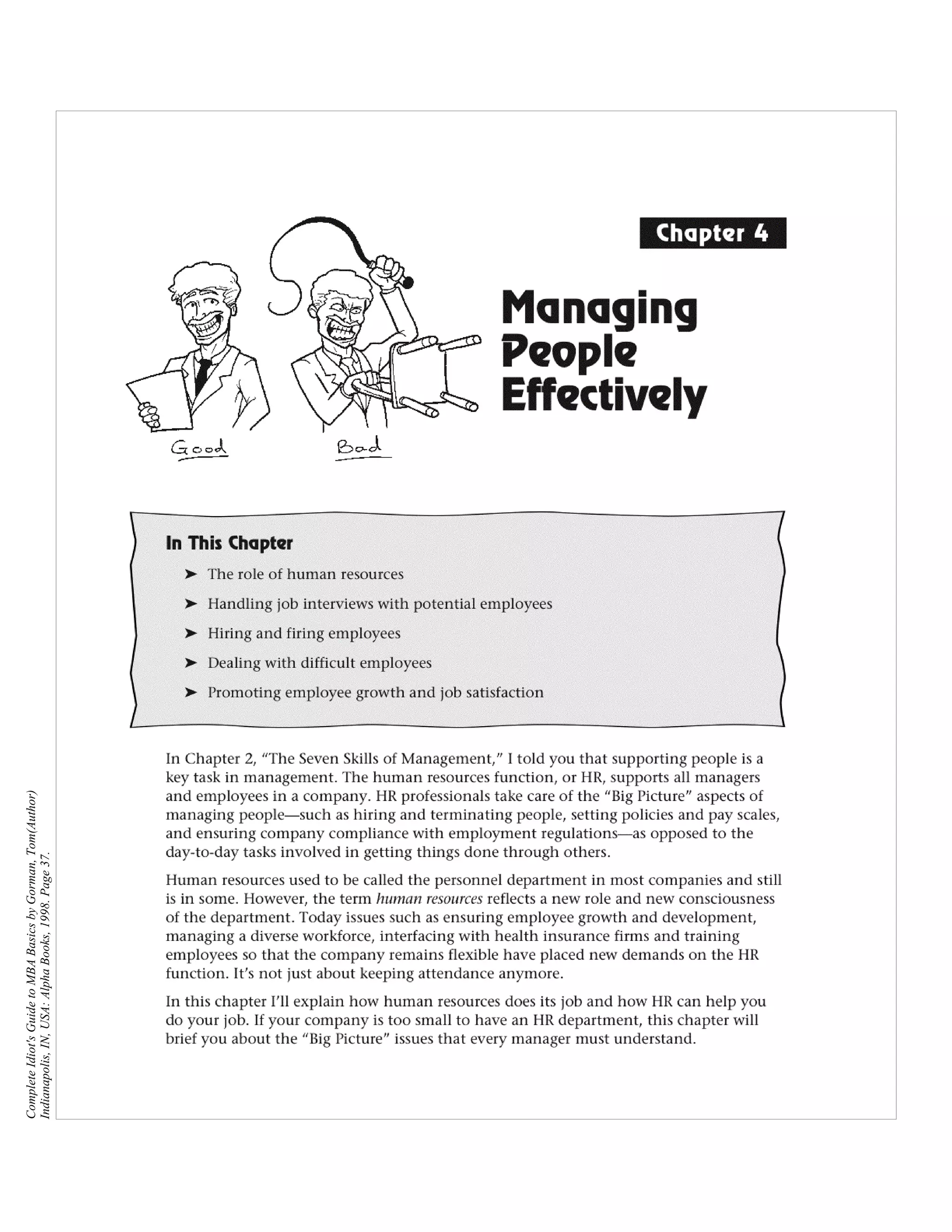 Complete Idiot's Guide to MBA Basics by Gorman, Tom(Author)
Indianapolis, IN, USA: Alpha Books, 1998. Page 37.
 