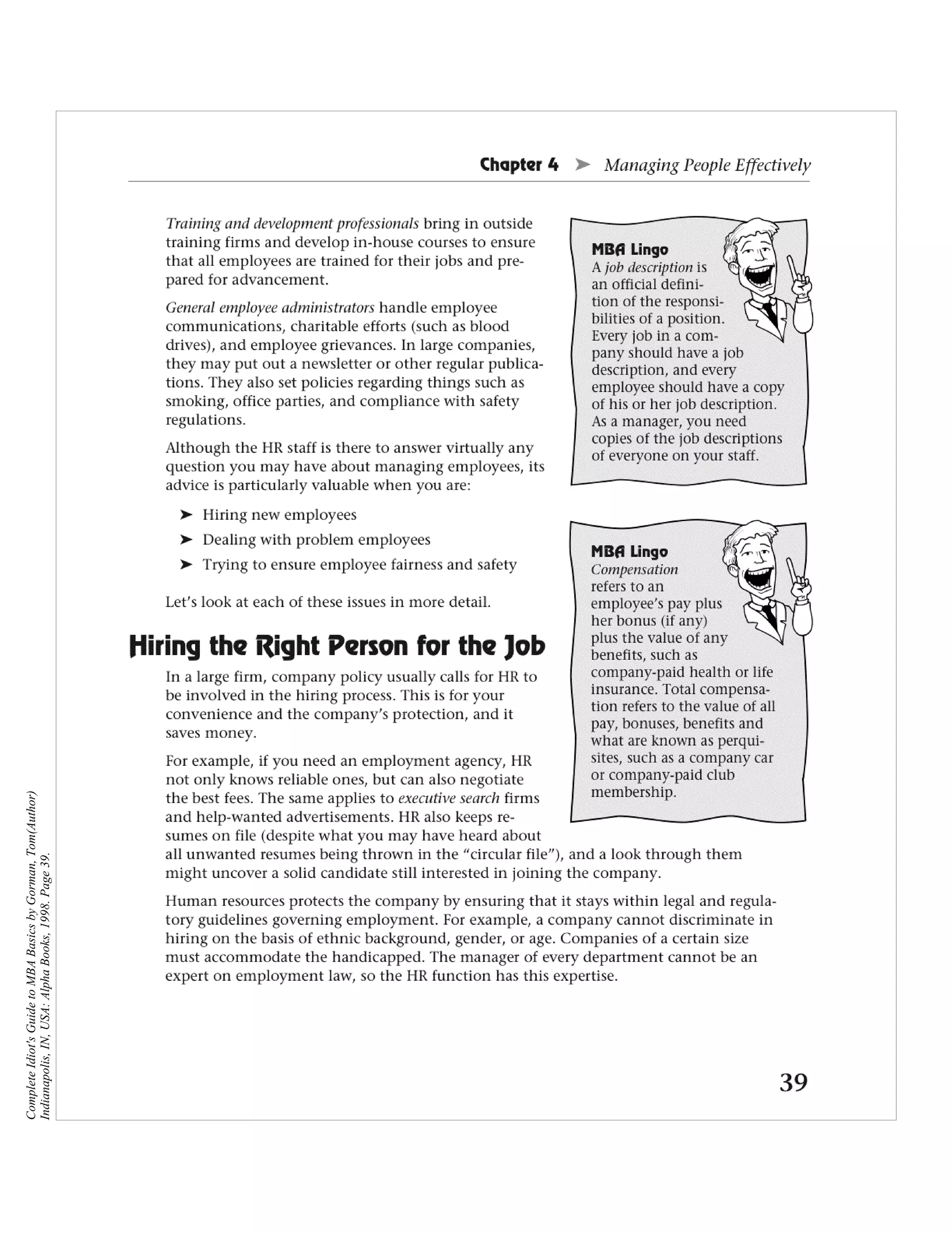 Complete Idiot's Guide to MBA Basics by Gorman, Tom(Author)
Indianapolis, IN, USA: Alpha Books, 1998. Page 39.
 