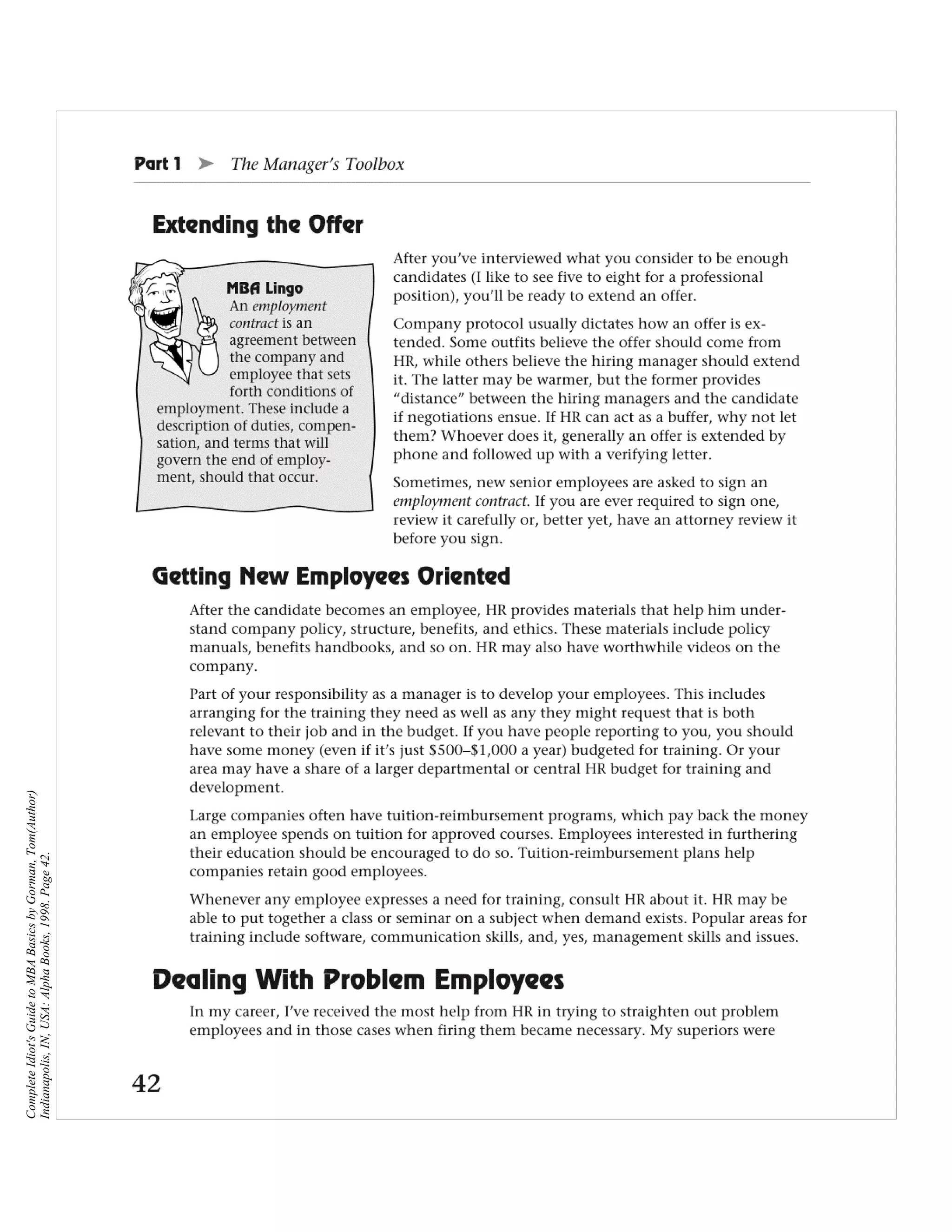Complete Idiot's Guide to MBA Basics by Gorman, Tom(Author)
Indianapolis, IN, USA: Alpha Books, 1998. Page 42.
 