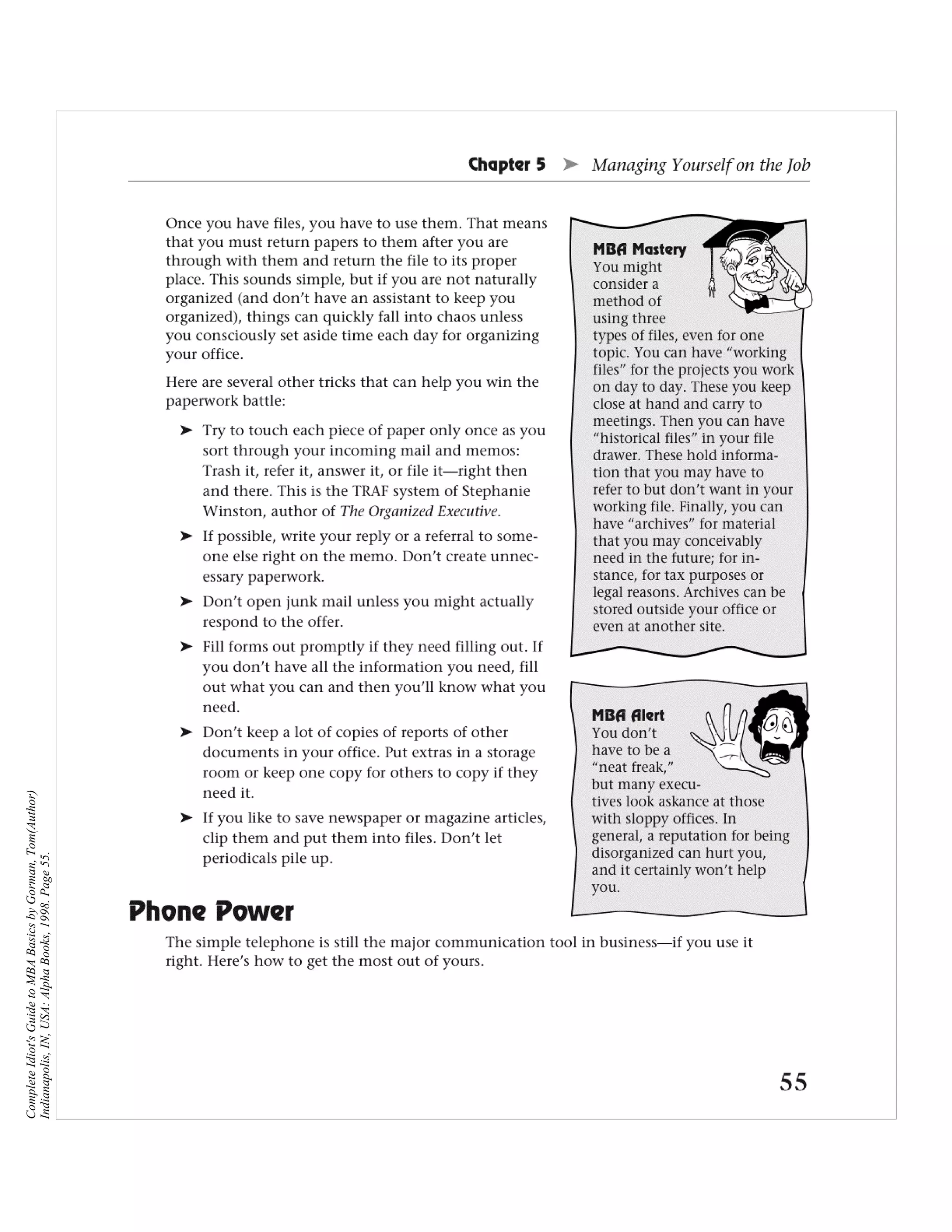 Complete Idiot's Guide to MBA Basics by Gorman, Tom(Author)
Indianapolis, IN, USA: Alpha Books, 1998. Page 55.
 