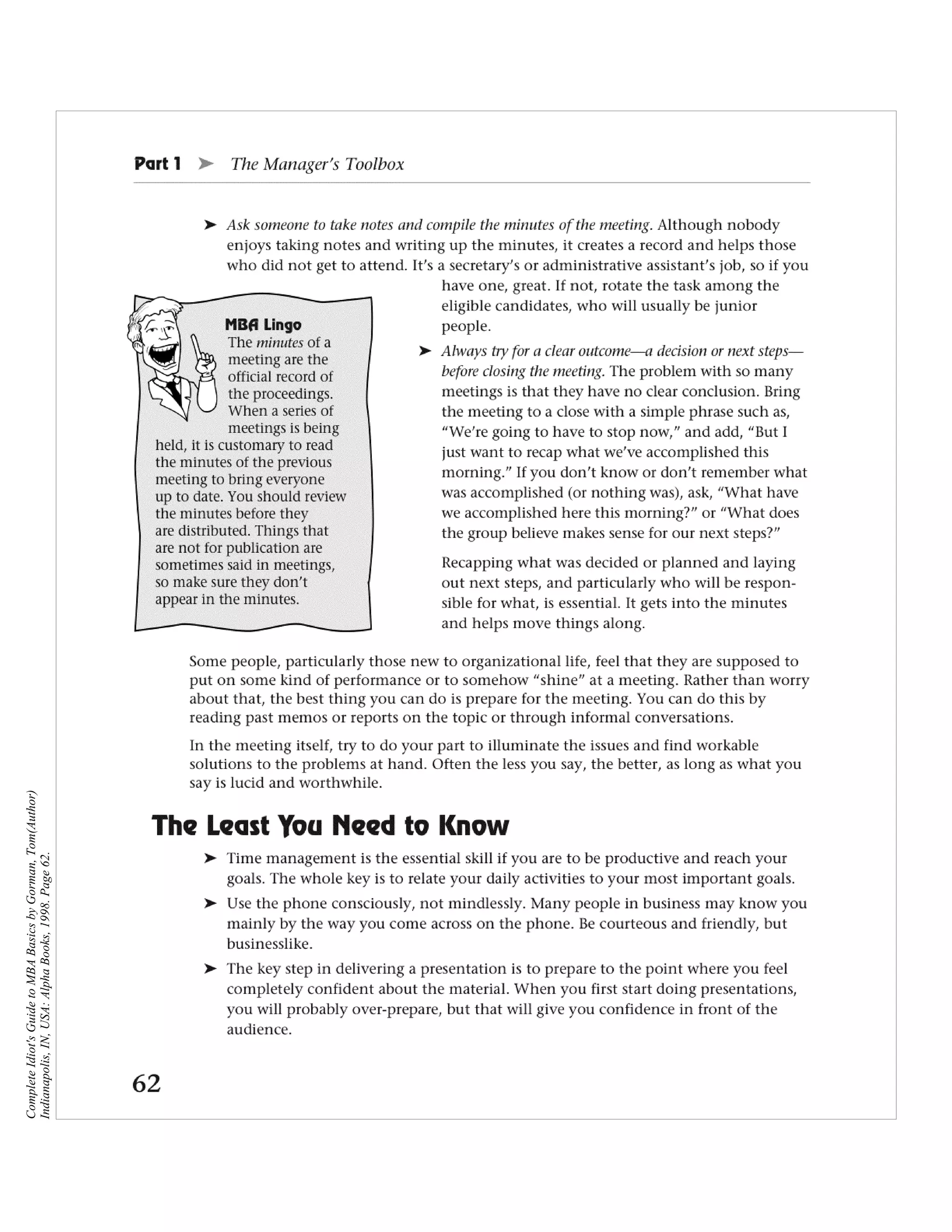 Complete Idiot's Guide to MBA Basics by Gorman, Tom(Author)
Indianapolis, IN, USA: Alpha Books, 1998. Page 62.
 