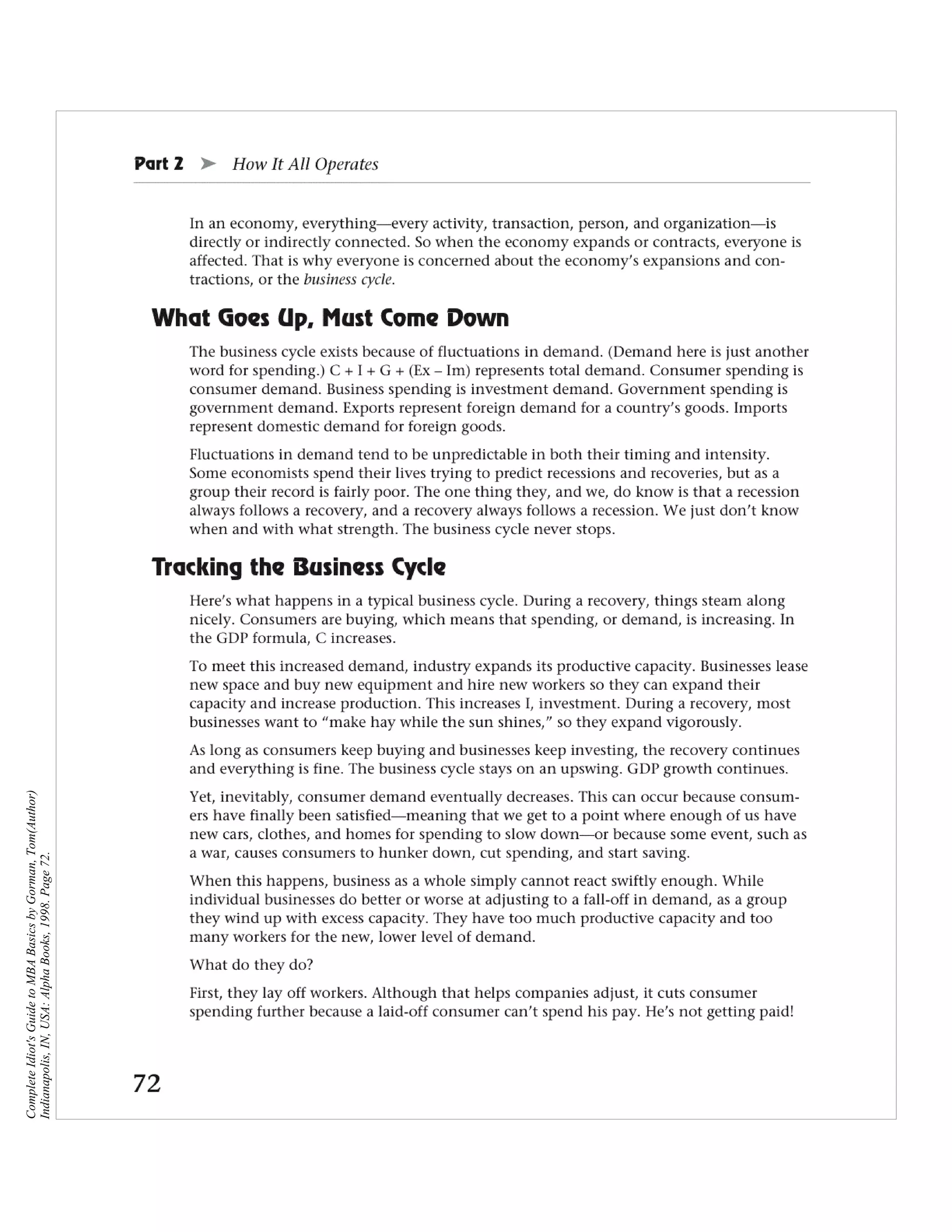 Complete Idiot's Guide to MBA Basics by Gorman, Tom(Author)
Indianapolis, IN, USA: Alpha Books, 1998. Page 72.
 