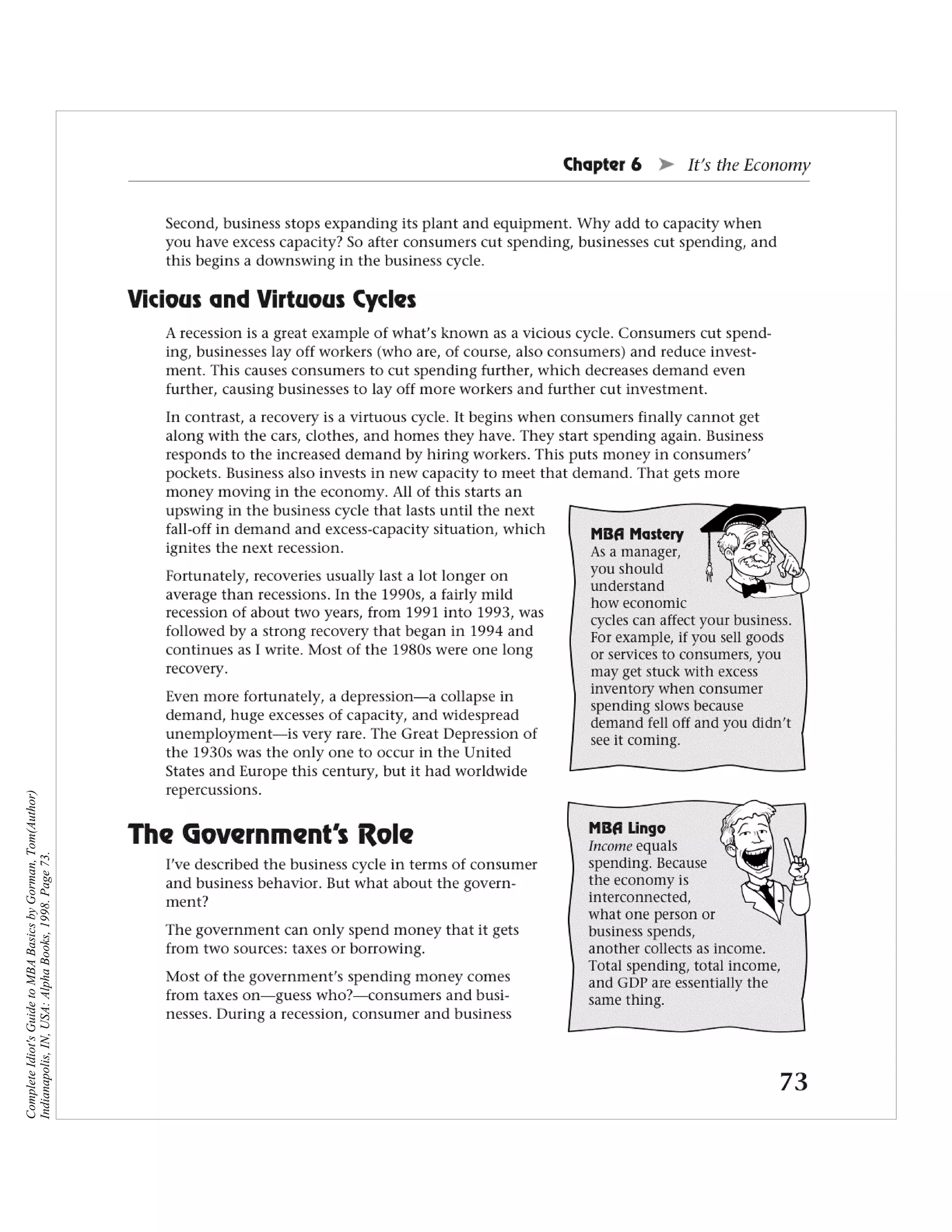 Complete Idiot's Guide to MBA Basics by Gorman, Tom(Author)
Indianapolis, IN, USA: Alpha Books, 1998. Page 73.
 
