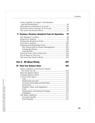 Complete Idiot's Guide to MBA Basics by Gorman, Tom(Author)
Indianapolis, IN, USA: Alpha Books, 1998. Page ix.
 