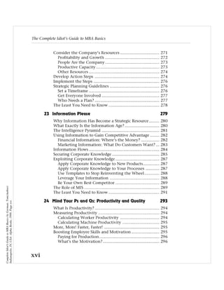 Complete Idiot's Guide to MBA Basics by Gorman, Tom(Author)
Indianapolis, IN, USA: Alpha Books, 1998. Page xvi.
 