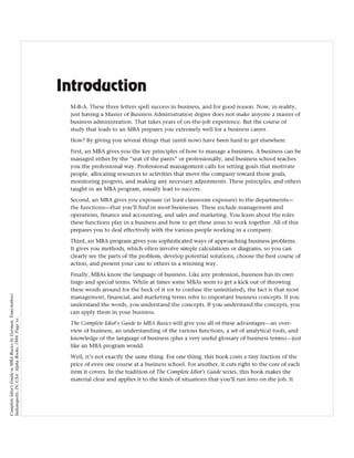 Complete Idiot's Guide to MBA Basics by Gorman, Tom(Author)
Indianapolis, IN, USA: Alpha Books, 1998. Page xx.
 
