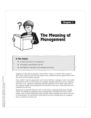 Complete Idiot's Guide to MBA Basics by Gorman, Tom(Author)
Indianapolis, IN, USA: Alpha Books, 1998. Page 3.
 