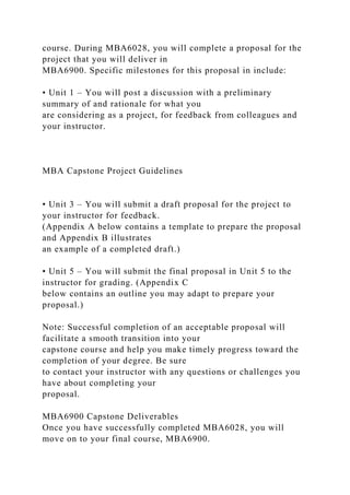 MBA Capstone Project Guidelines Throughout your MBA pro.docx