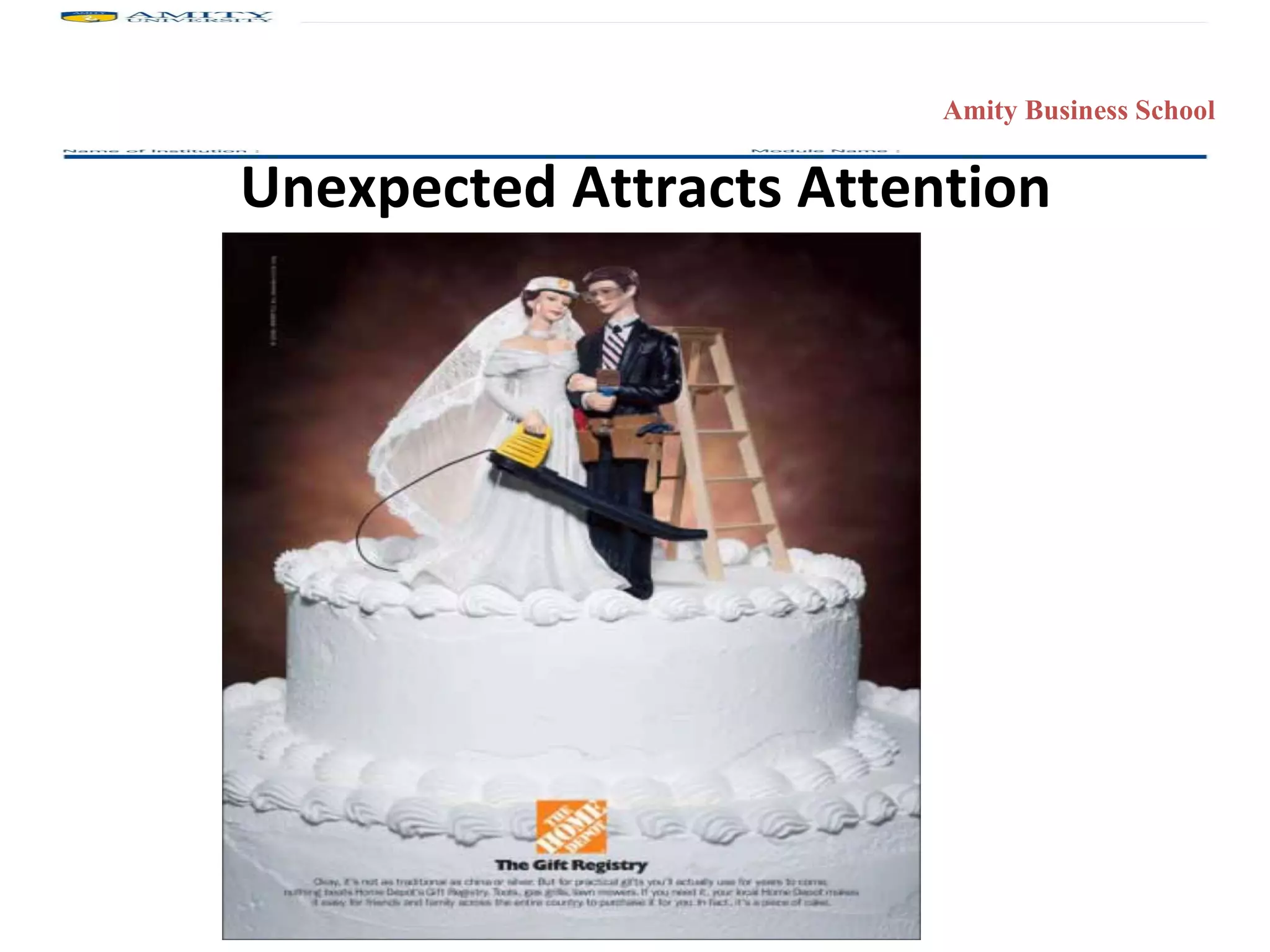 Unexpected Attracts Attention 