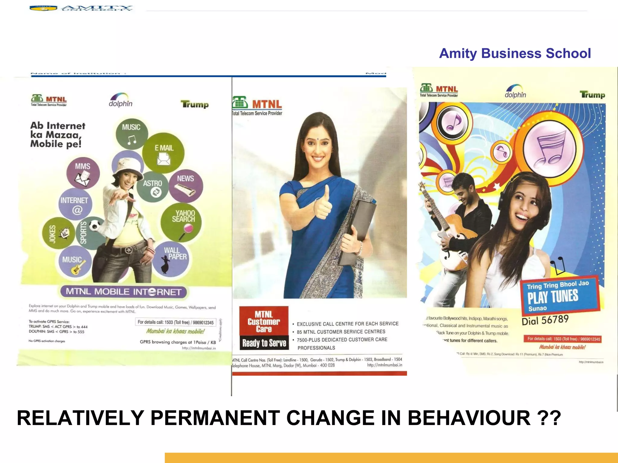 RELATIVELY PERMANENT CHANGE IN BEHAVIOUR ?? 