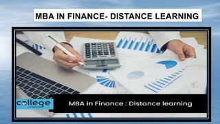 MBA IN FINANCE- DISTANCE LEARNING
 