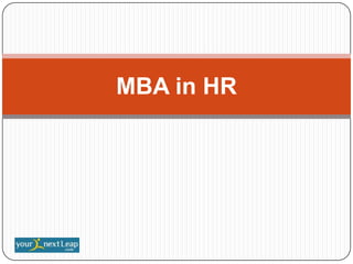 MBA in HR
 