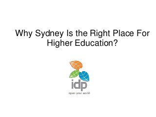 Why Sydney Is the Right Place For
Higher Education?
 