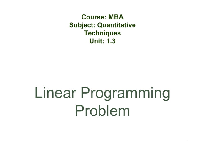 Mba i qt unit-1.3_linear programming in om | PPT | Business | Business ...