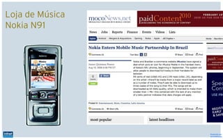 Loja de Música
Nokia N91




                 Produzido por
                 @IvandeSouza
 