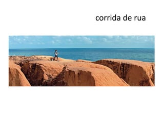 corrida	
  de	
  rua	
  
 