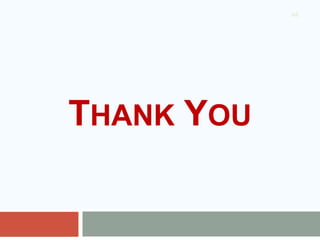 THANK YOU
44
 