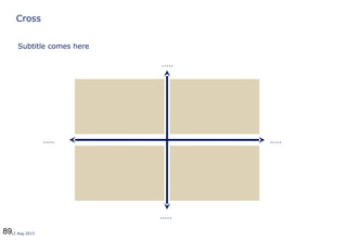 8912 Aug 2013
Cross
.....
.....
.....
.....
Subtitle comes here
 