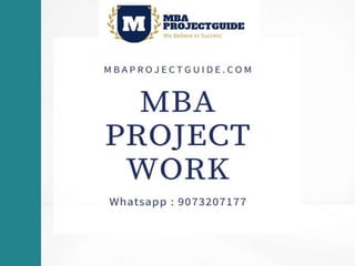 Mba Project Pdf | Visit MBAPROJECGUIDE.COM