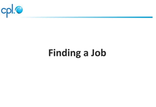 Finding a Job
 