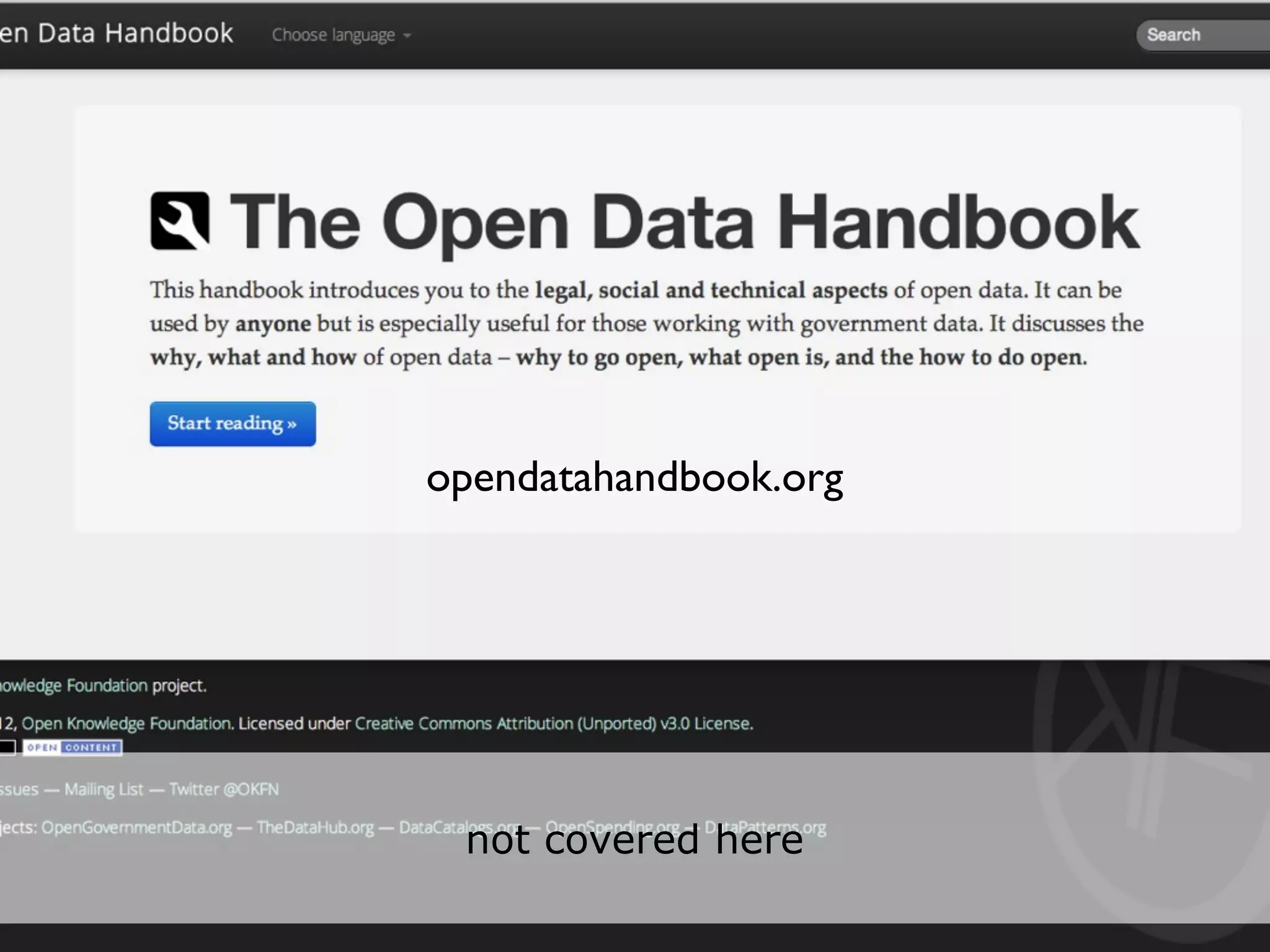 opendatahandbook.org




 not covered here
 