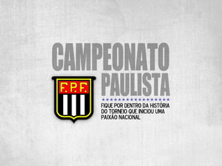 Campeonato Paulista - de 1902 a 2012
