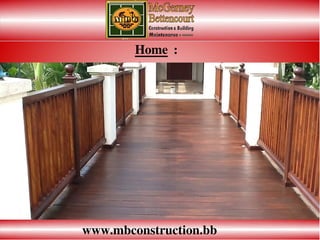 www.mbconstruction.bb
Home :
 