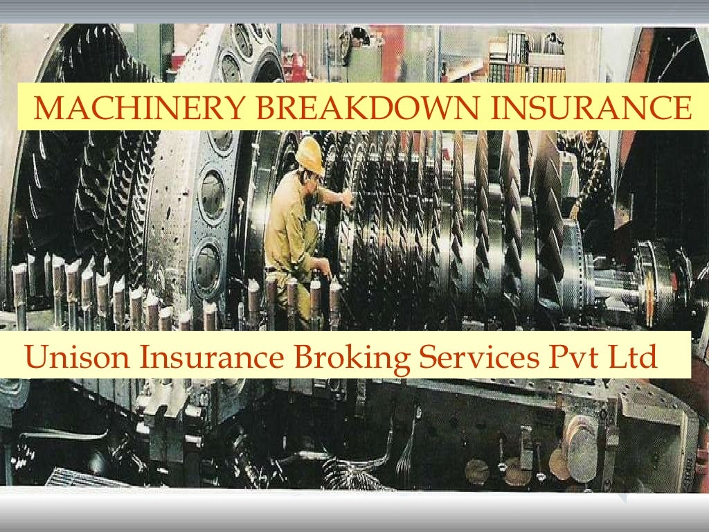 Machinery Breakdown Insurance