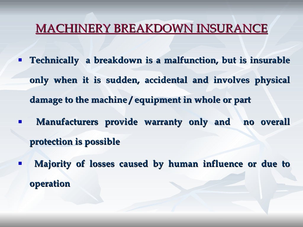 Machinery Breakdown Insurance