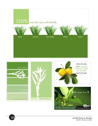 m   micki brown design
       ©2009. All rights reserved.
 