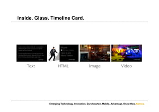 Namics.
Inside. Glass. Timeline Card.
Emerging Technology. Innovation. Durchstarten. Mobile. Advantage. Know-How.
 