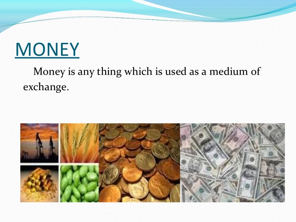 explain evolution of money