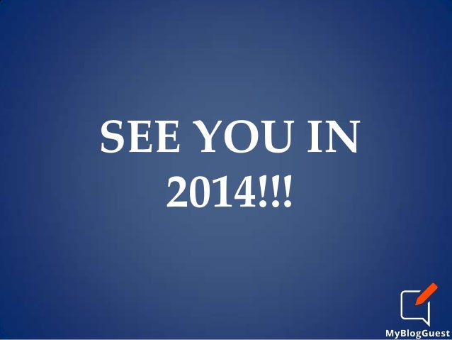 MyBlogGuest 2013 Year Slide 30