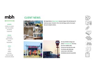 CLIENT NEWS
We were thrilled to Design and
deliver Tim Hortons UK`s first drive
thru site in Salford ( left)
This was our first drive thru with
Tim Hortons after delivering
several sites in 2017/2018,
(Strathkelvin pictured second left)
We helped deliver a Regus Express business lounge in the land-side part of
Heathrow airport, Terminal 3. This is the third Regus outlet at the airport
that we've helped to deliver.
 
