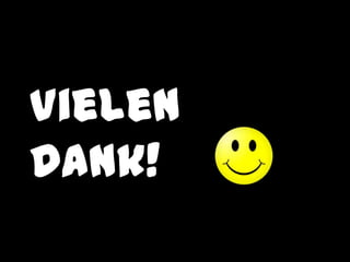 Vielen
Dank!
 
