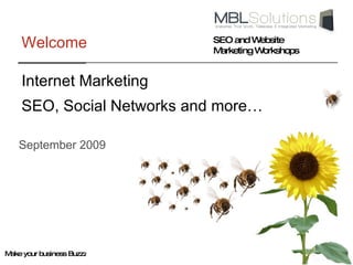 Welcome September 2009 SEO, Social Networks and more… Internet Marketing 