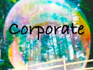 Corporate
 