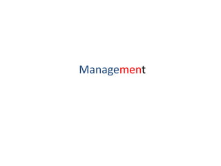 Management
 