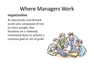 Where Managers Work
 