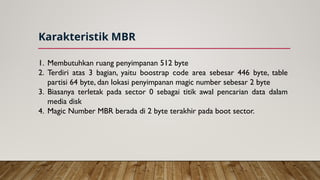 Magic Number Mbr belajar tentang format hardiks MBR, GPT, MS-DOS.pptx