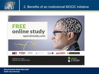 2. Benefits of an institutional MOOC initiative

 