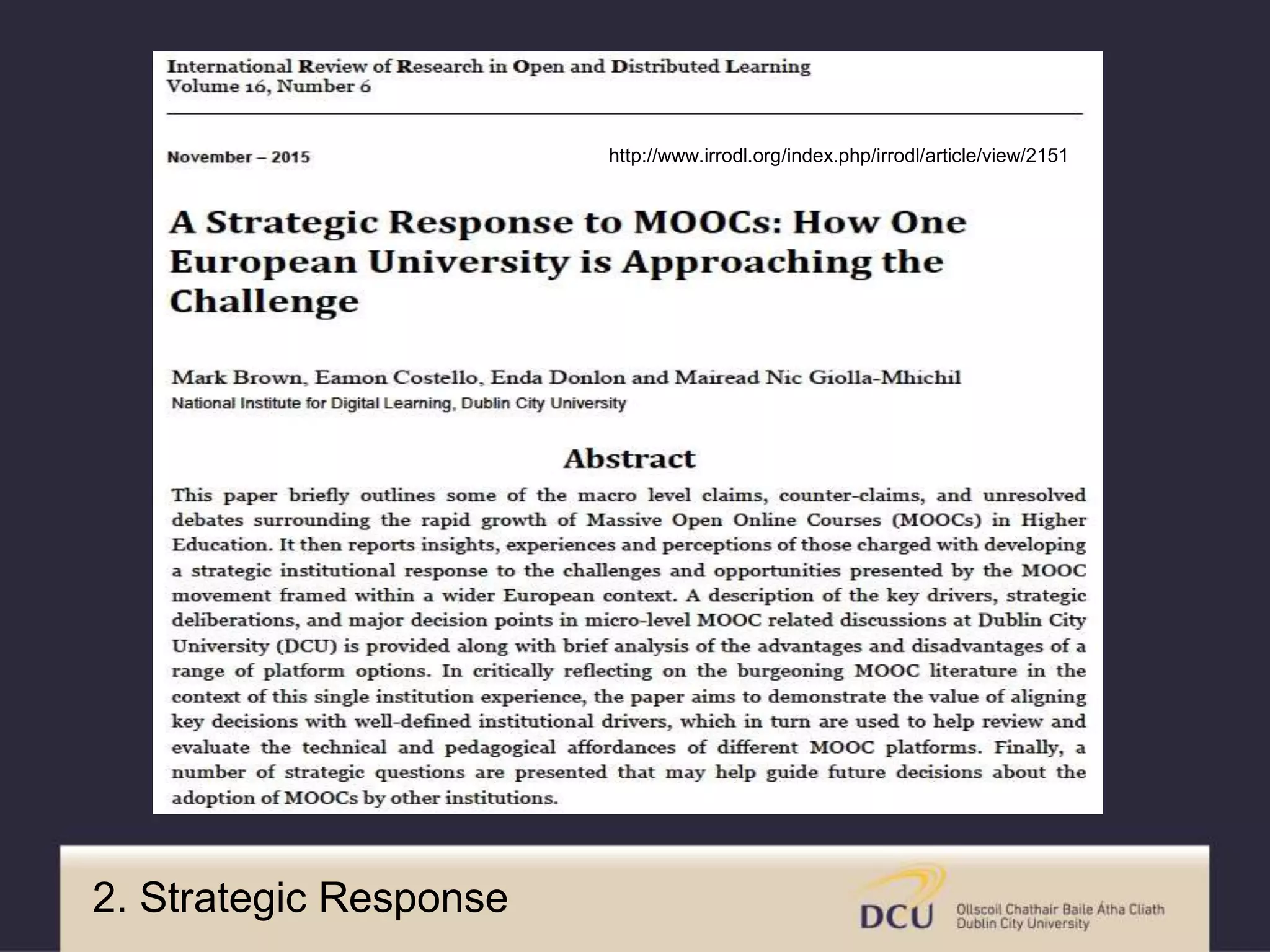 2. Strategic Response
http://www.irrodl.org/index.php/irrodl/article/view/2151
 